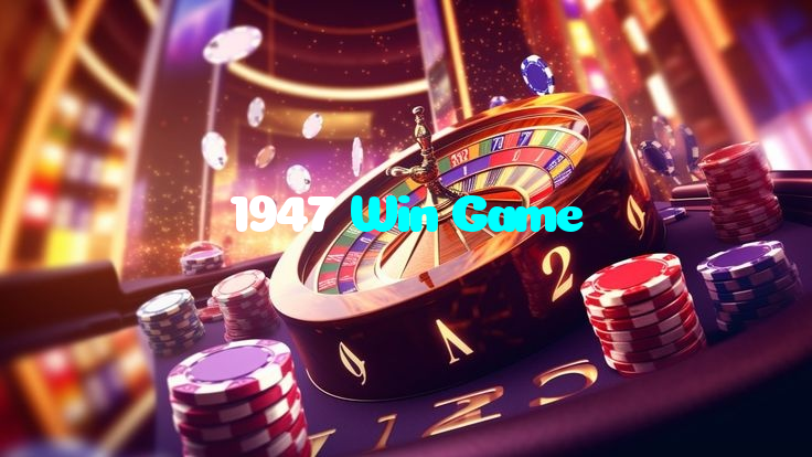 1947 Win Game